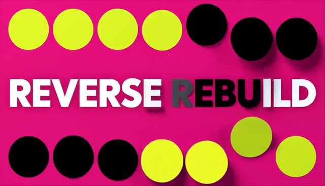 57 REVERSE REBUILD: reconstrucción inversa